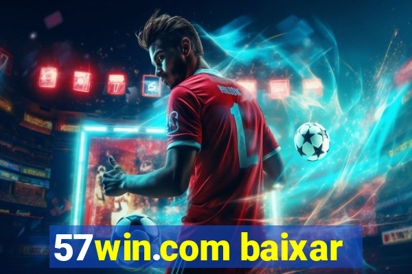 57win.com baixar